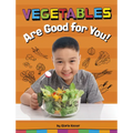 Vegetables Are Good for You! - Paperback