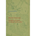 On the Universal: The Uniform, the Common and Dialogue Between Cultures - Paperback