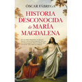 Historia Desconocida de Maria Magdalena - Paperback