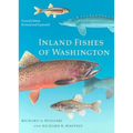 Inland Fishes of Washington: Revised and Expanded - Hardcover
