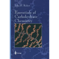 Essentials of Carbohydrate Chemistry - Paperback