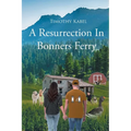 A Resurrection In Bonners Ferry - Paperback