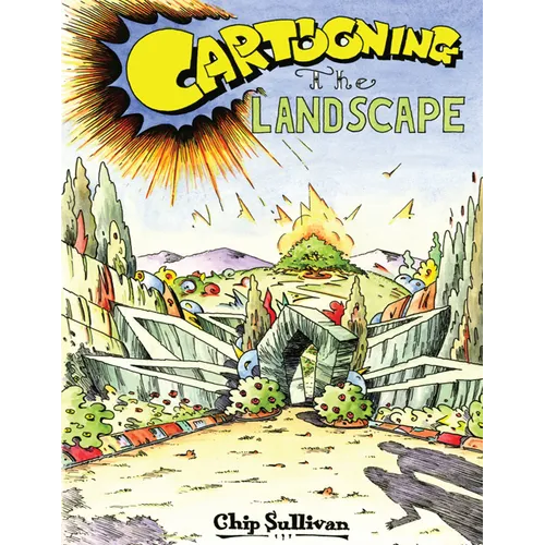 Cartooning the Landscape - Hardcover