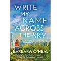 Write My Name Across the Sky - Paperback