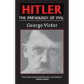 Hitler: The Pathology of Evil - Paperback