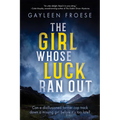 The Girl Whose Luck Ran Out: Volume 1 - Paperback