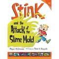 Stink and the Attack of the Slime Mold - Hardcover