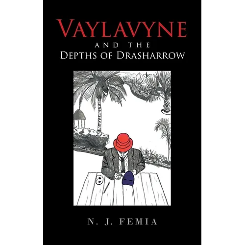 Vaylavyne and the Depths of Drasharrow - Paperback
