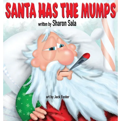 Santa Has the Mumps - Hardcover