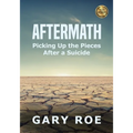 Aftermath: Picking Up the Pieces After a Suicide (Large Print) - Paperback