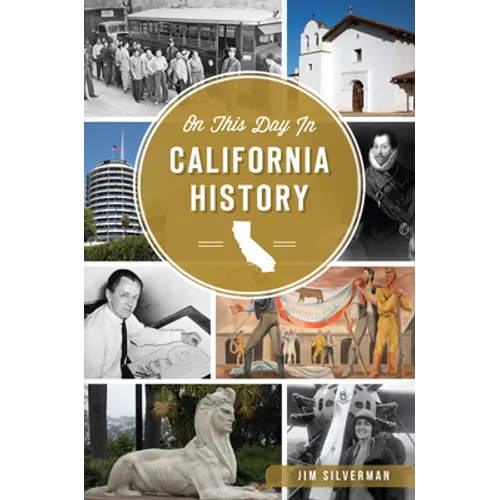 On This Day in California History - Paperback
