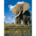 Statistical Computation for Environmental Sciences in R: Lab Manual for Models for Ecological Data - Paperback