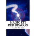 Magic Kit: Red Dragon - Paperback
