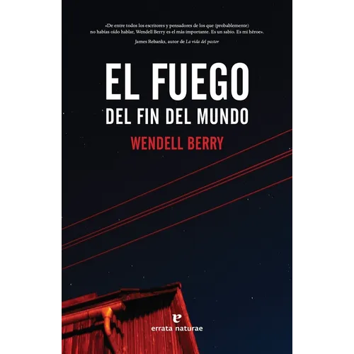 Fuego del Fin del Mundo, El - Paperback