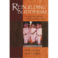 Rebuilding Buddhism: The Theravada Movement in Twentieth-Century Nepal - Paperback