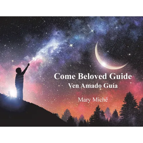 Come Beloved Guide: Ven Amado Guia - Paperback