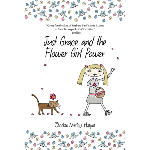 Just Grace and the Flower Girl Power - Paperback
