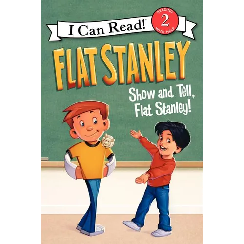 Flat Stanley: Show-And-Tell, Flat Stanley! - Hardcover