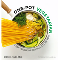 One Pot Vegetarian: Easy Veggie Meals in Just One Pot! - Paperback