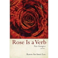 Rose Is a Verb: Neo-Georgics - Paperback