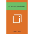 The Mysterious Universe - Hardcover