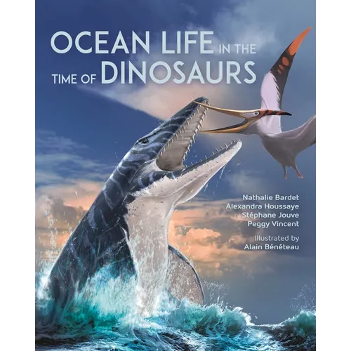 Ocean Life in the Time of Dinosaurs - Hardcover