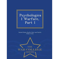 Psychological Warfare, Part 1 - War College Series - Paperback