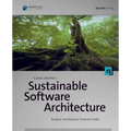 Sustainable Software Architecture: Analyze and Reduce Technical Debt - Paperback