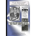 I am Innocent: A Statement in the Death Cell - Paperback