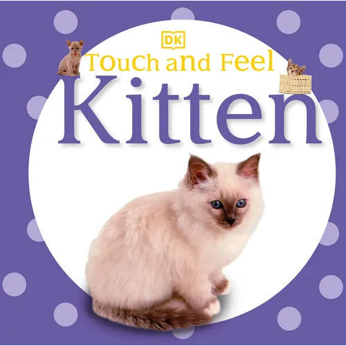 Touch and Feel: Kitten - Board Book