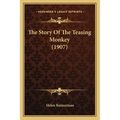 The Story Of The Teasing Monkey (1907) - Paperback