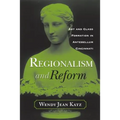 Regionalism and Reform: Art and Class Formation in Antebellum CI - Paperback