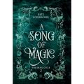 A Song of Magic - Hardcover