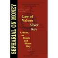 Law of Values; Silver Key; Arcana or Stock and Share Key - Paperback