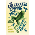 The Celebrated Jumping Frog of Calaveras County - Paperback