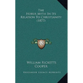 The Horus Myth In Its Relation To Christianity (1877) - Hardcover