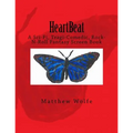 HeartBeat: A Sci-fi, Tragi-Comedic, Rock-N-Roll Fantasy Screen Book - Paperback