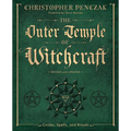 The Outer Temple of Witchcraft: Circles, Spells and Rituals - Paperback