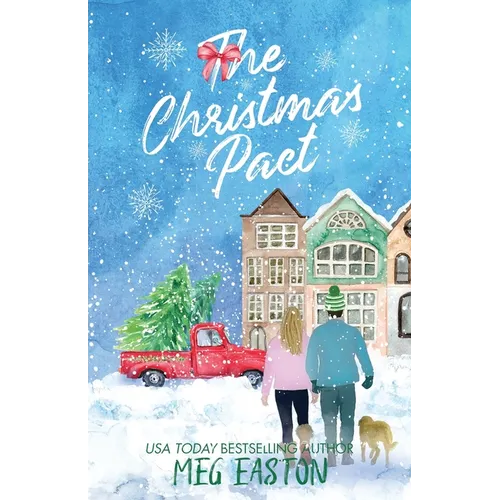 The Christmas Pact: A Sweet Holiday Romance - Paperback