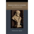 Physics and Vertical Causation: The End of Quantum Reality - Paperback