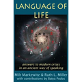Language of Life: answers to modern crises in an ancient way of speaking - Paperback