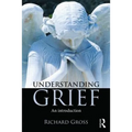 Understanding Grief: An Introduction - Paperback