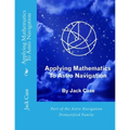 Applying Mathematics To Astro Navigation - Paperback