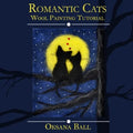Wool Painting Tutorial "Romantic Cats" - Paperback