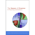 The Season of Creation: A Preaching Commentary - Paperback
