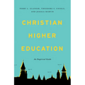Christian Higher Education: An Empirical Guide - Paperback