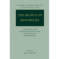 The Rights of Minorities in Europe: A Commentary on the European Framework Convention for the Protection of National Minorities - Paperback