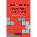 Trade Blocs: Economics and Politics - Paperback