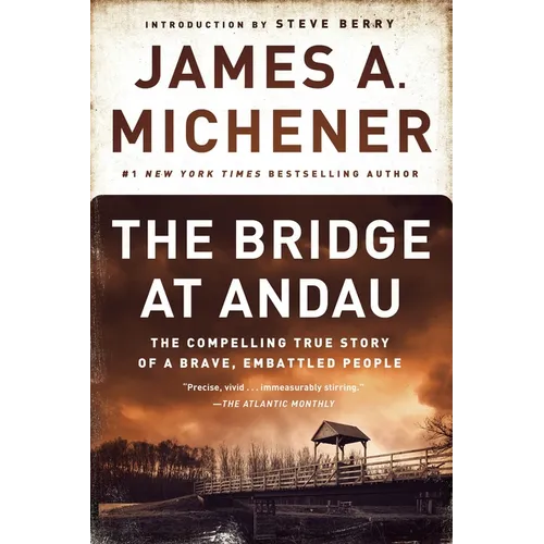 The Bridge at Andau: The Compelling True Story of a Brave, Embattled People - Paperback