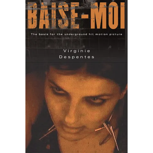Baise-Moi (Rape Me) - Paperback